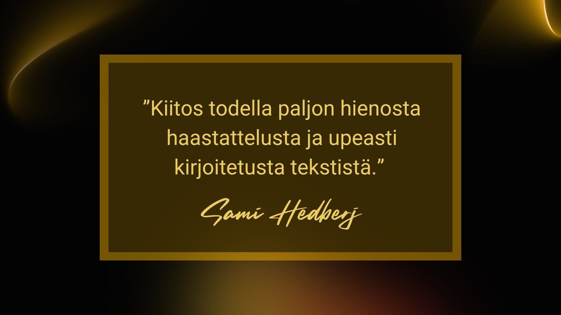 Sami Hedberg Feature Viestintä